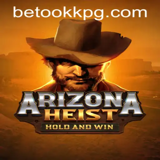 ArizonaHeist: An Exciting New Adventure in Gaming